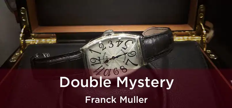  Double Mystery Franck Muller
