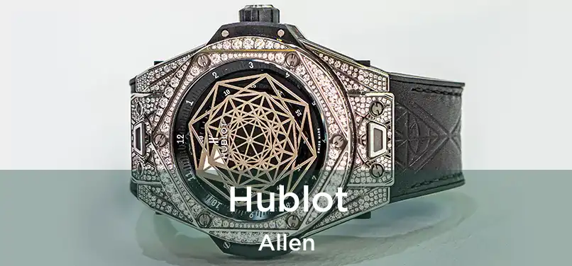  Hublot Allen