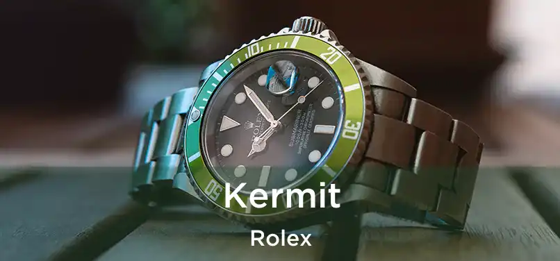  Kermit Rolex
