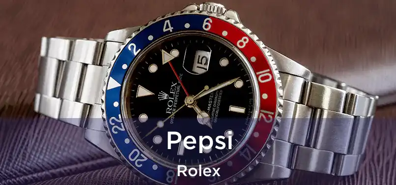 Pepsi Rolex