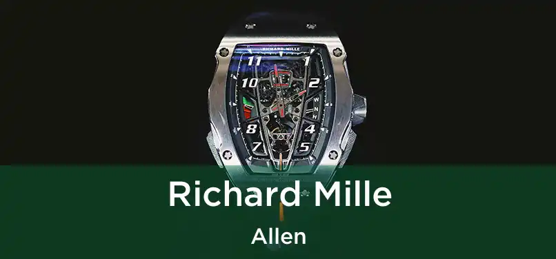  Richard Mille Allen