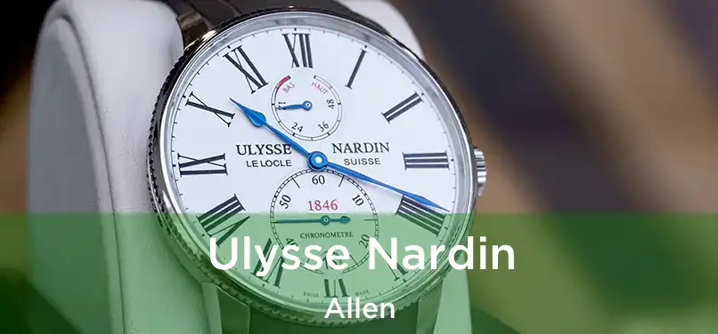  Ulysse Nardin Allen
